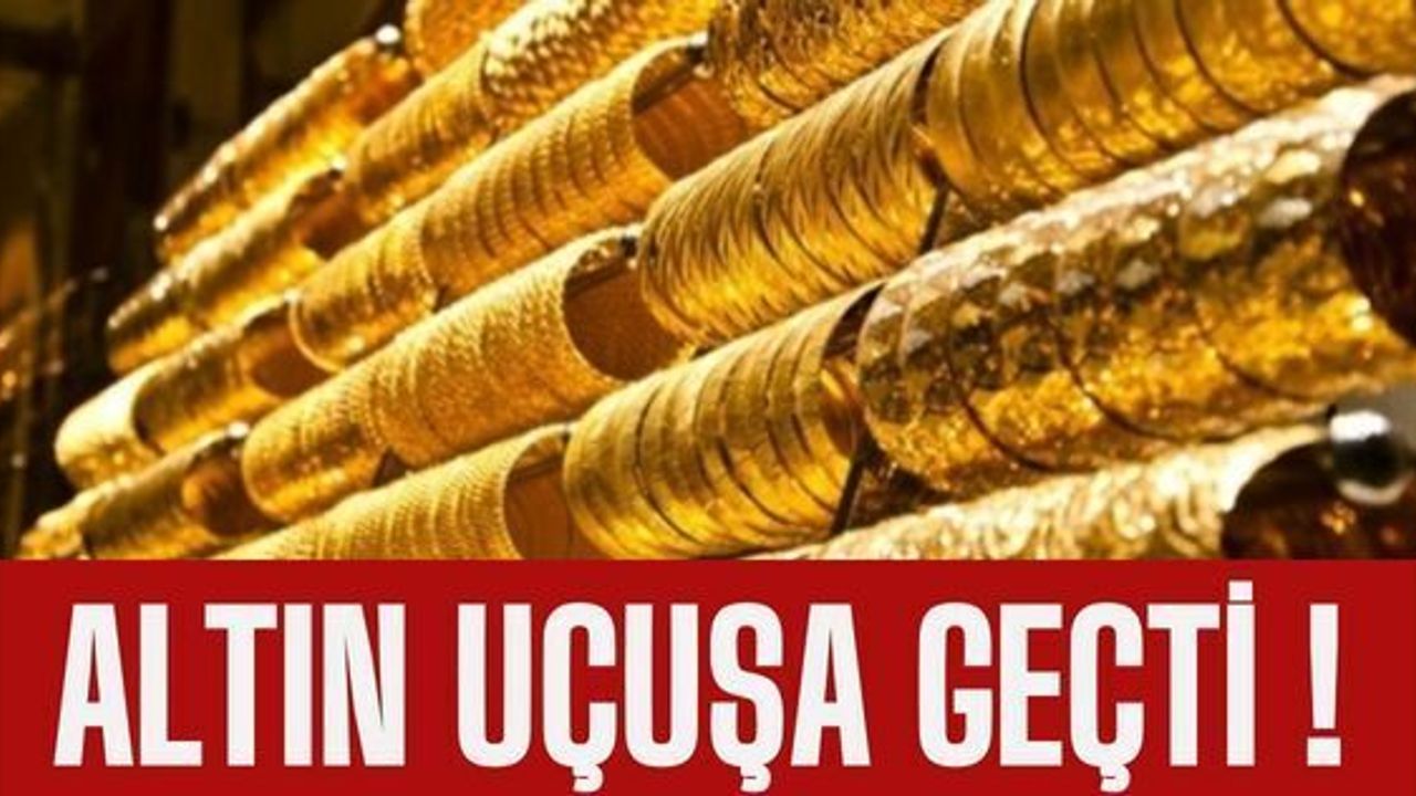 Altın Uçuşa Geçti! İşte Güncel Fiyatlar