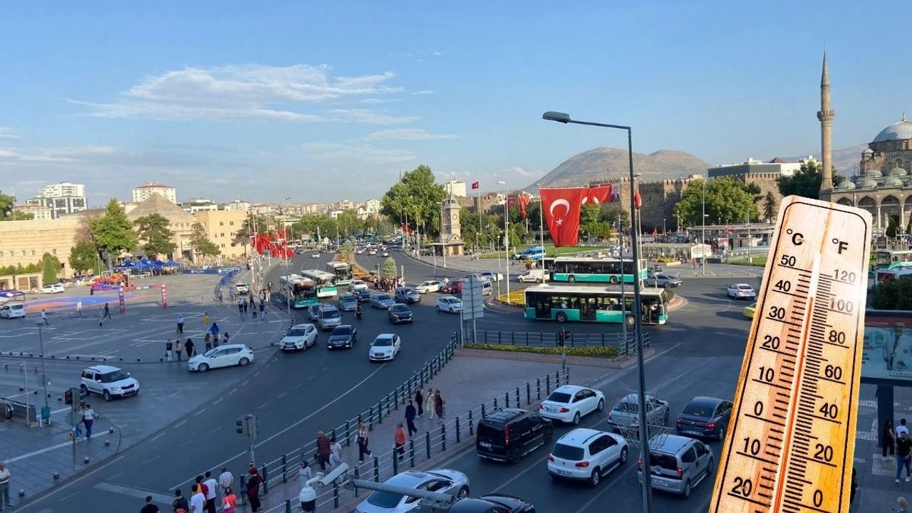 Meteoroloji uyardı! Kayseri’de hafta boyunca kavurucu güneş
