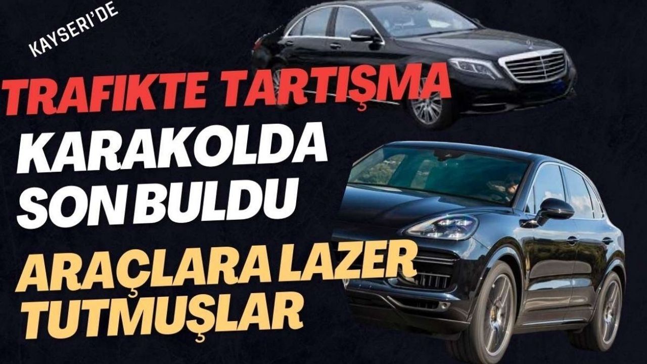 Kayseri’de trafikte tartışma karakolda son buldu!