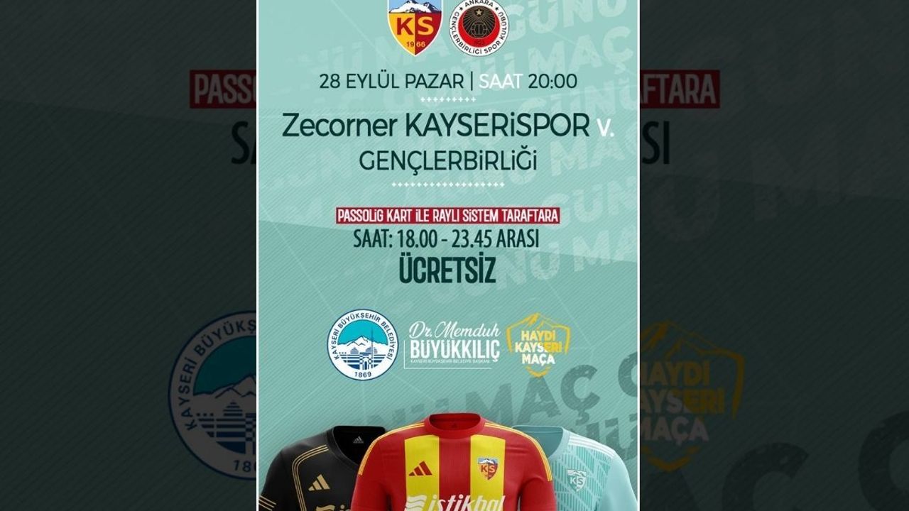 Kayserispor – Gençlerbirliği maçına özel tramvaylar ücretsiz