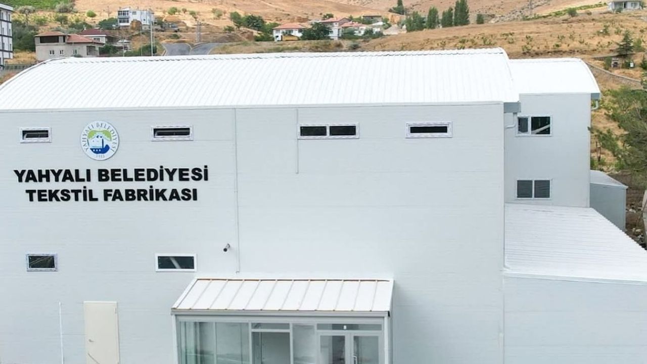 Yahyalı Belediyesi: Tekstil Fabrikası açılıyor