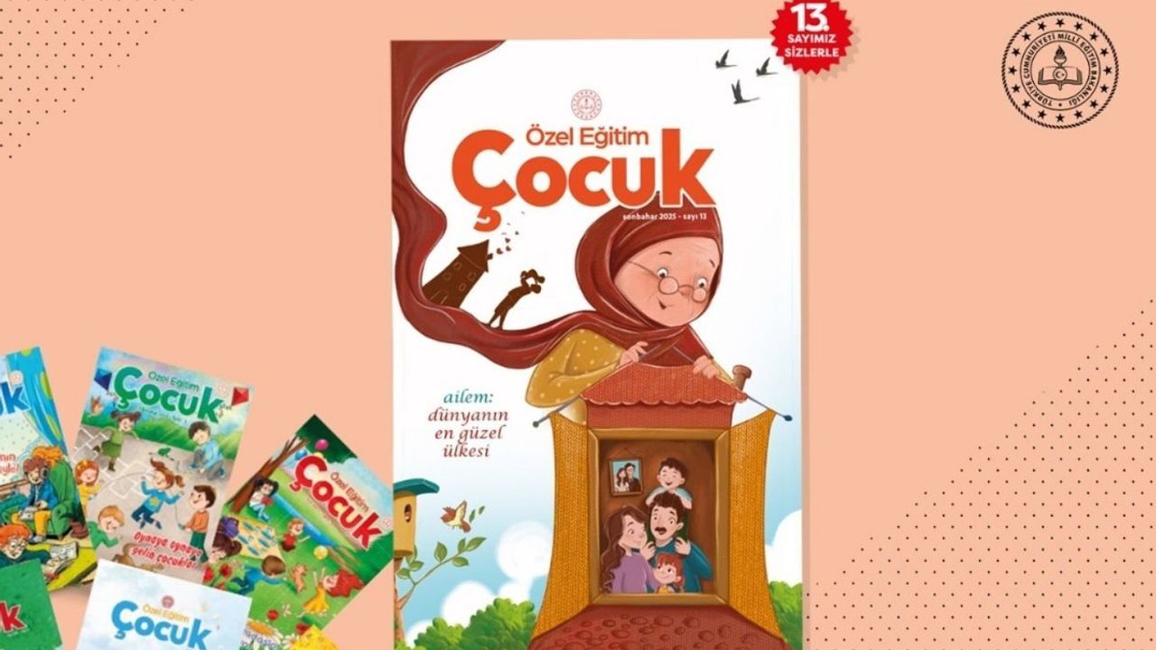 Özel eğitim çocuk dergisi 13. sayısı ‘Ailem’ temasıyla yayında