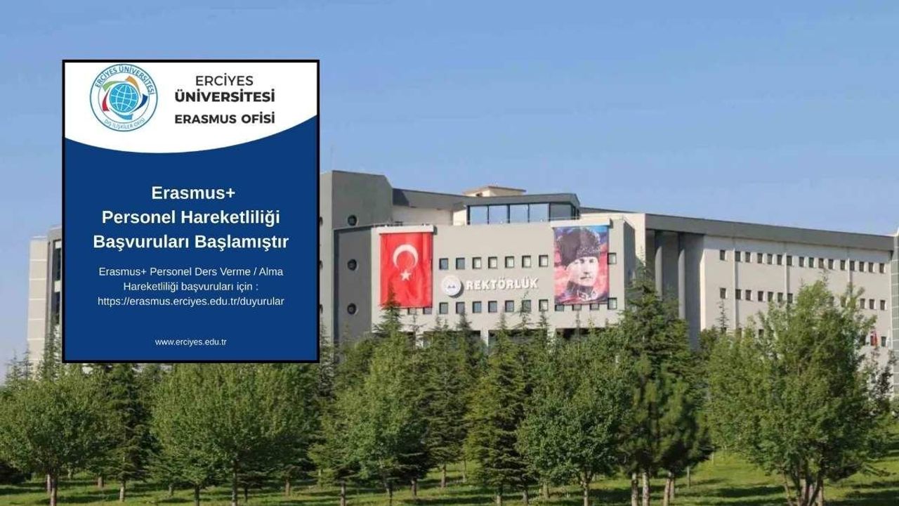 Erciyes Üniversitesi 2025–2026 Erasmus+ personel başvurularını başlattı