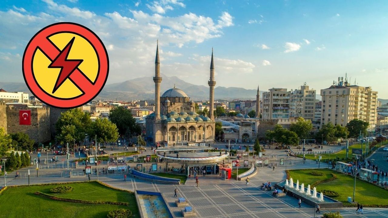 Kayseri’de 6 ilçesi etkilenecek: Hangi mahalleler gün boyu elektriksiz kalacak?