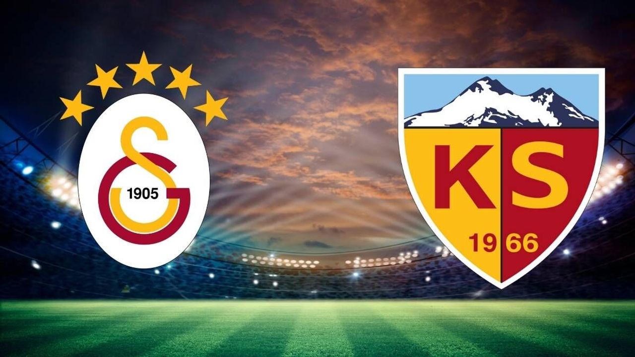 Galatasaray Kayserispor maçının ilk 11’leri belli oldu