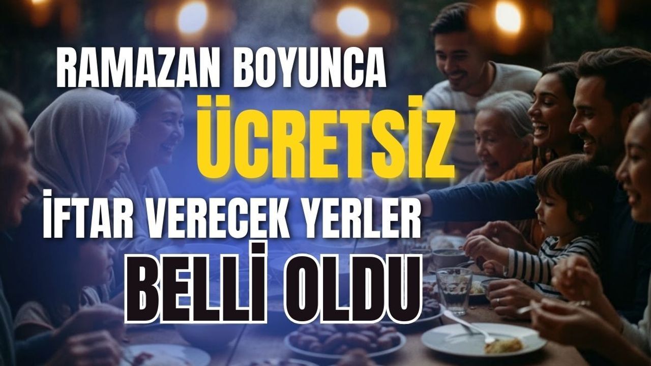Kayseri'de Ramazan boyunca ücretsiz iftar verilecek: Vakıflar Bölge Müdürlüğü açıkladı
