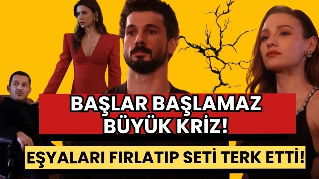 Yeraltı dizisinde kriz çıktı: Eşyaları fırlatıp seti terk etti!