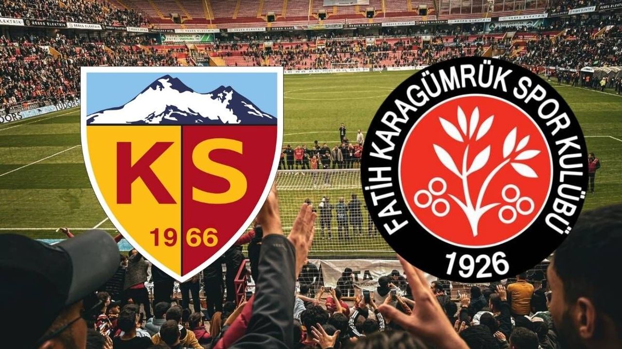 Kayserispor tamam ya da devam maçına çıkıyor! Kayserispor Fatih Karagümrük maçı ne zaman?