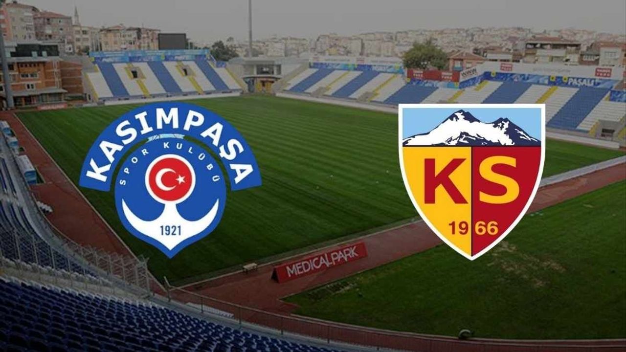 Kasımpaşa — Kayserispor maçı canlı anlatım