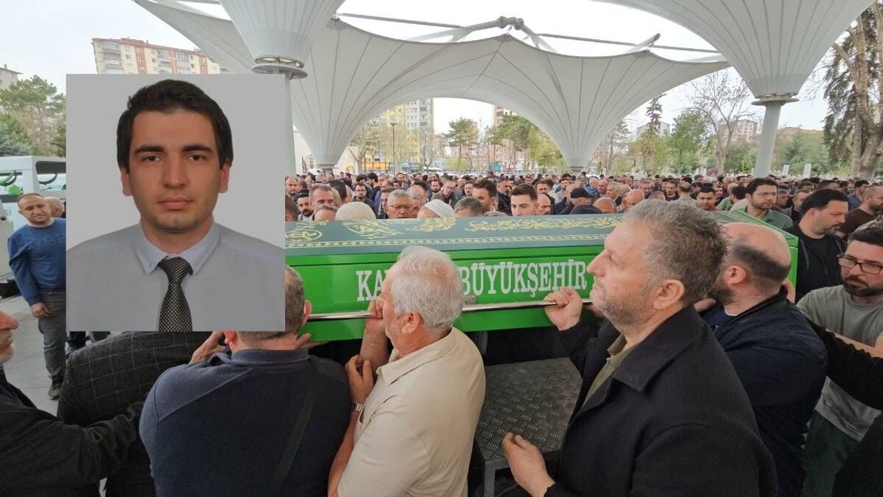 Kayserili araştırma görevlisi maganda kurşununa kurban gitmişti: Toprağa verildi