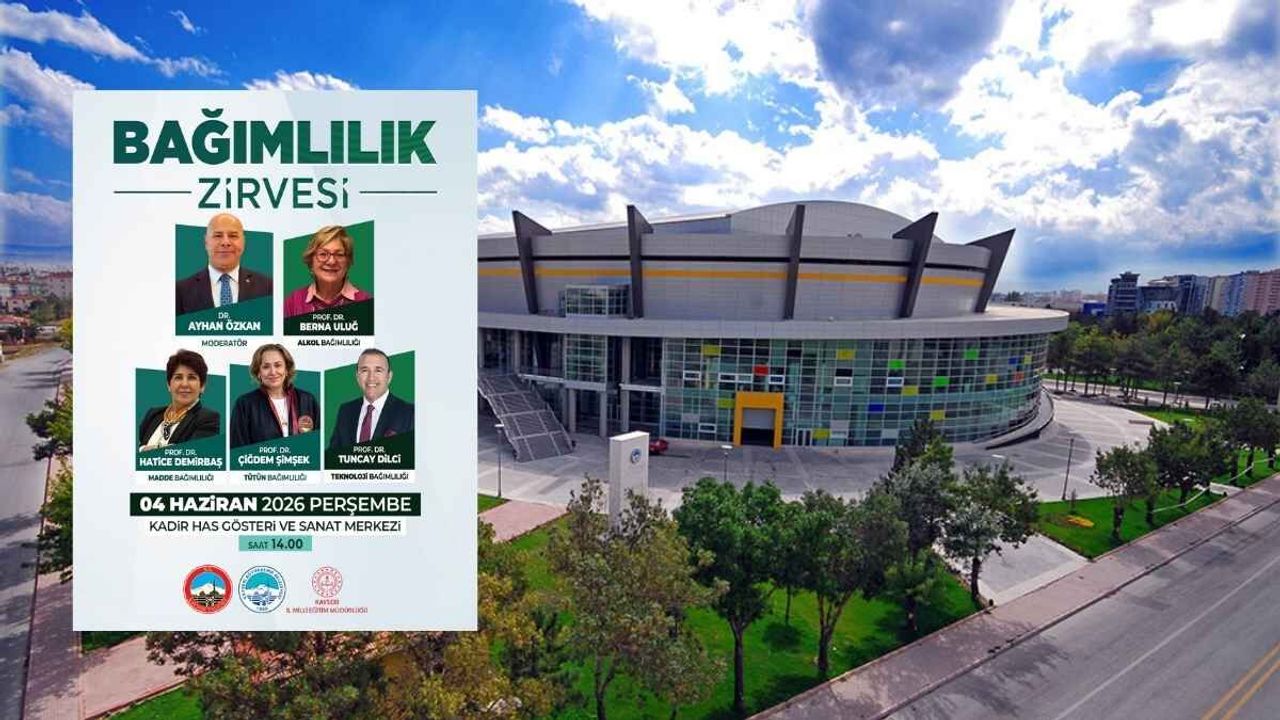 Kayseri’de bağımlılıkla mücadele için bağımlılık zirvesi düzenlenecek