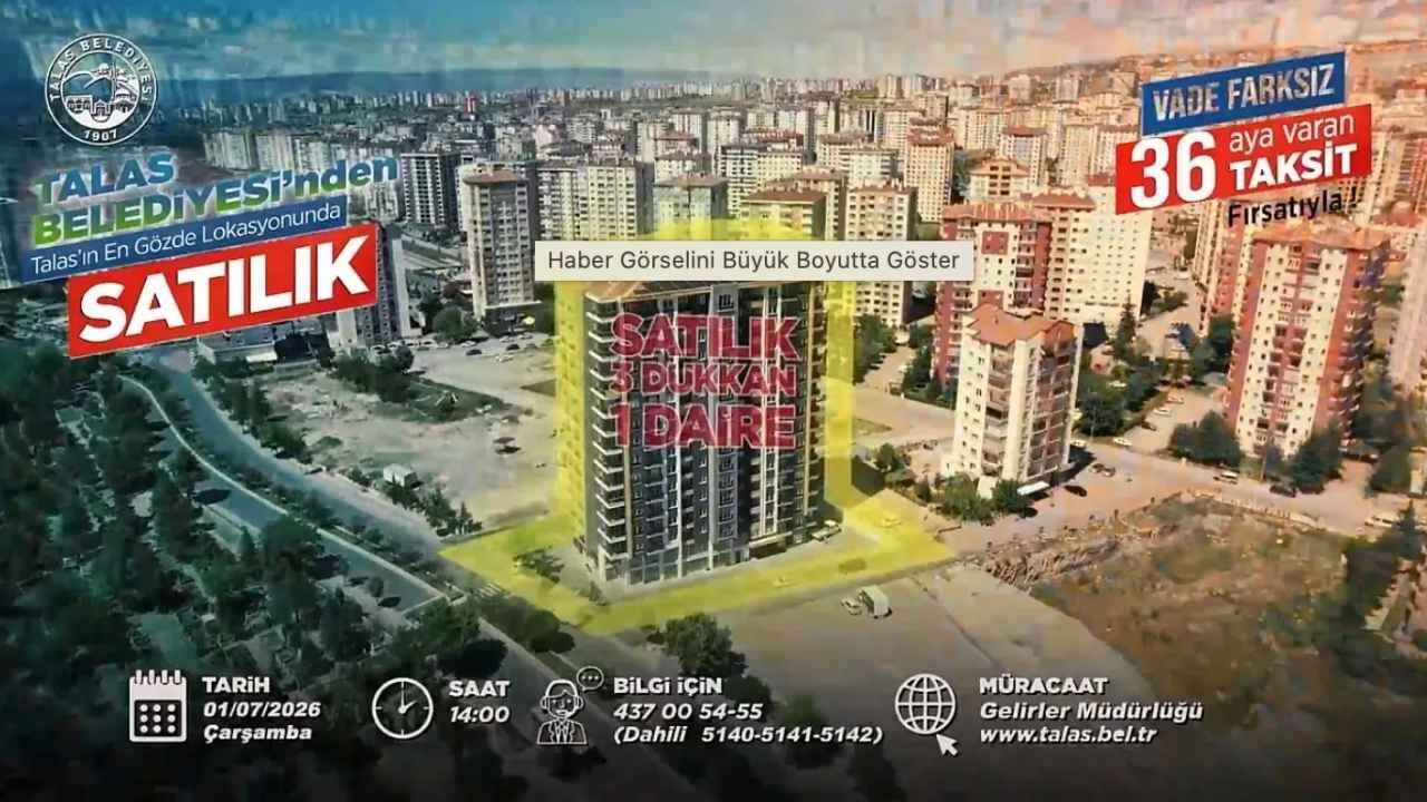 Kayseri’de mülk sahibi olmak isteyenlere müjde