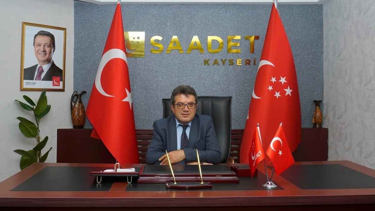 Saadet Partisi Kayseri: Küçük esnaf yaşasın, çarşılar yaşatılsın