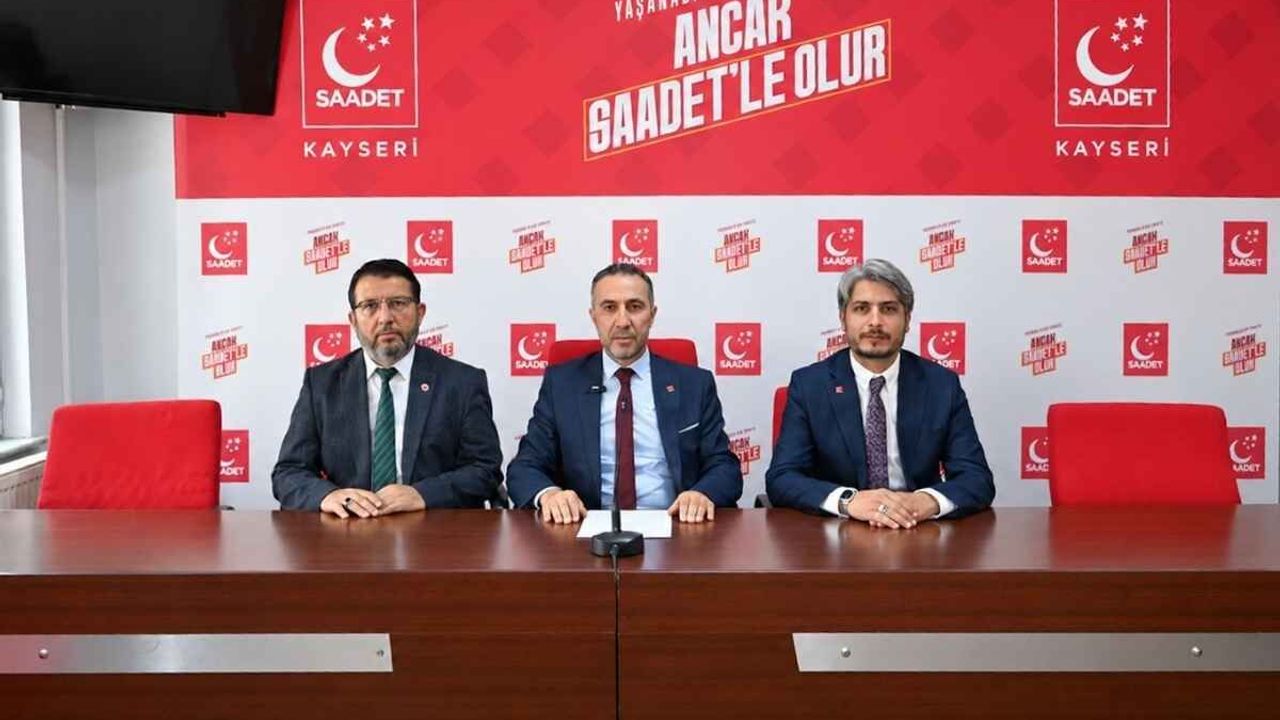 Saadet Partisi Kayseri: Huzurlu okulun temeli ailede atılır
