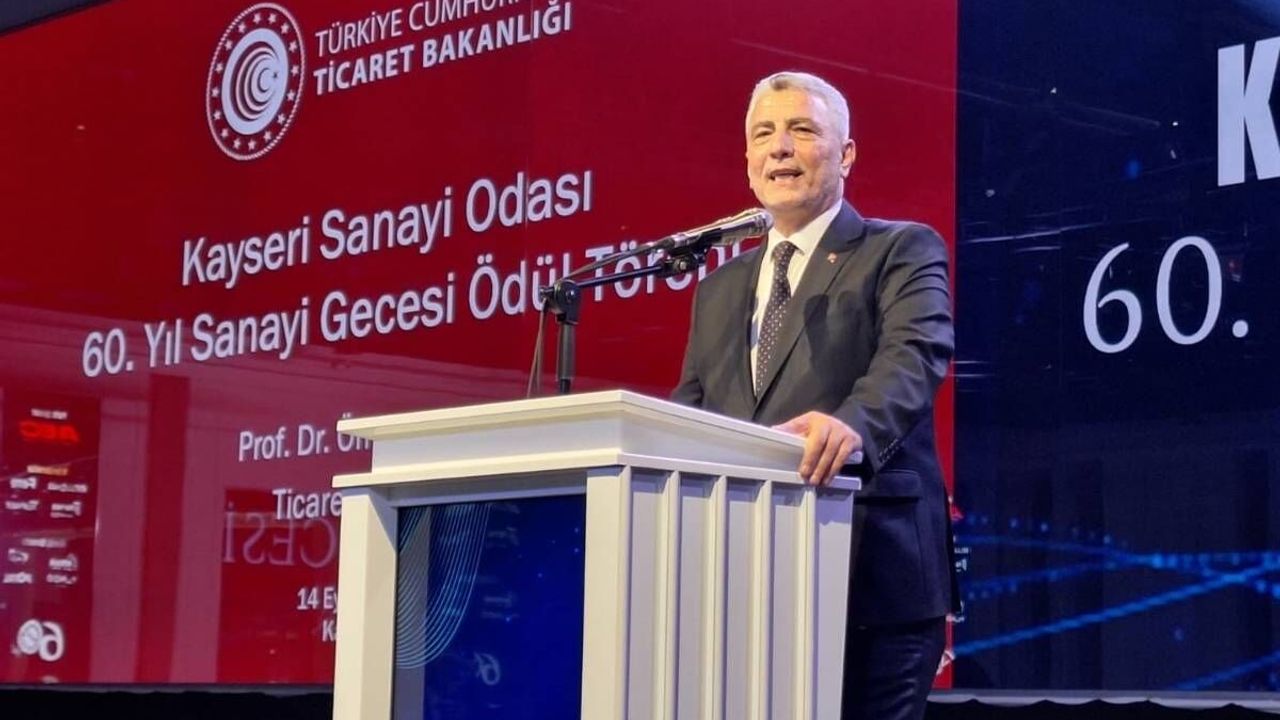 Ticaret Bakanı Bolat Kayseri'de çarpıcı rakamı açıkladı: 23 yılda 500 milyar TL'lik yatırım!