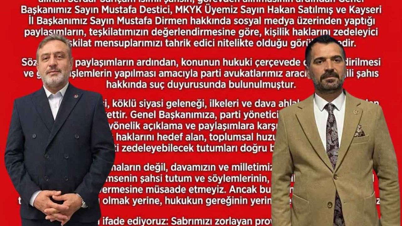 BBP Kayseri'den Serdar Sarıçam hakkında suç duyurusu!