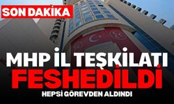 MHP İstanbul İl Teşkilatı dahil 39 ilçe teşkilatını feshetti