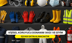 KİŞİSEL KORUYUCU DONANIM (KKD) VE GİYİM EŞYASI SATIN ALINACAKTIR
