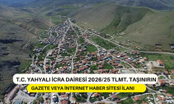 T.C. YAHYALI İCRA DAİRESİ 2026/25 TLMT. TAŞINIRIN GAZETE VEYA İNTERNET HABER SİTESİ İLANI