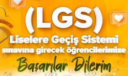 Büyükkılıç’tan öğrencilere LGS mesajı