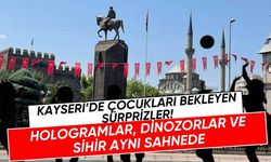 Kayseri’de çocukları bekleyen sürprizler! Hologramlar ve dinozorlar sahneye çıkıyor