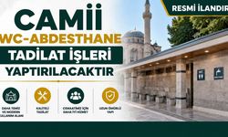 CAMİİ WC-ABDESTHANE TADİLAT İŞLERİ YAPTIRILACAKTIR