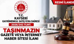 Örnek No:55* T.C. KAYSERİ GAYRİMENKUL SATIŞ İCRA DAİRESİ 2026/342 TLMT.
