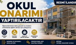 OKUL ONARIMI YAPTIRILACAKTIR