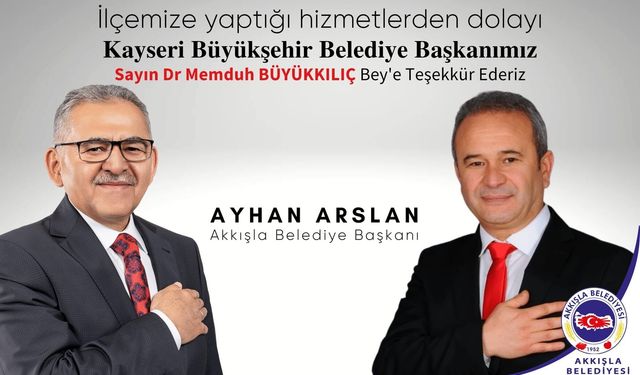 Akkışla Belediyesi'nden Büyükkılıç'a teşekkür