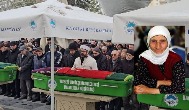 Kayserili Kurtuluş Savaşı Gazi’sinin 102 yaşındaki kızı hayatını kaybetti