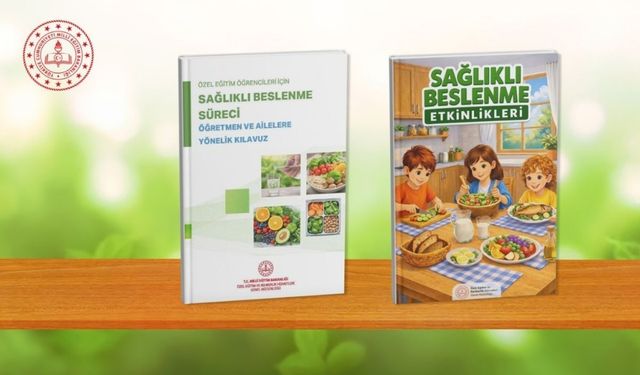 Özel eğitim için sağlıklı beslenme kılavuzu ve kitabı yayınlandı