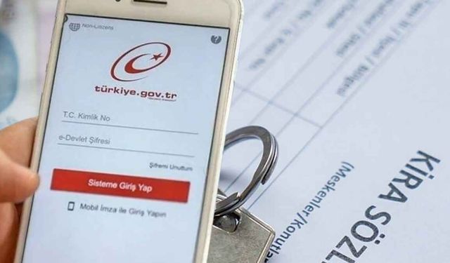 E-Devlet'te kira sözleşmesi değişti: 15 gün içinde düzeltme yapılabilecek