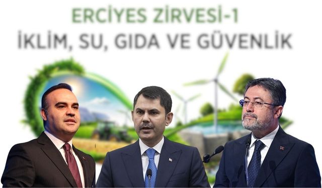 Kayseri'de tarihi zirve: 3 bakan katılıyor