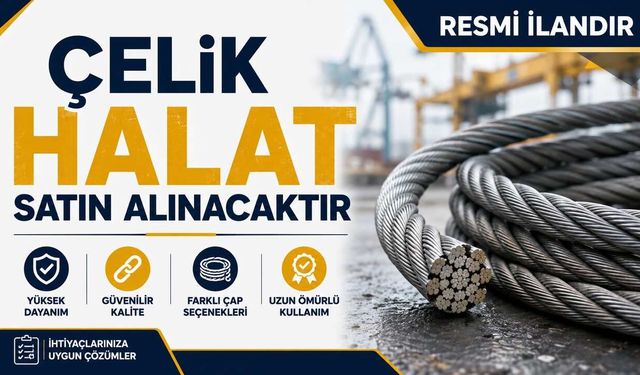 ÇELiK HALAT SATIN ALINACAKTIR