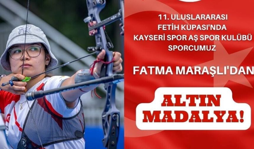 Fatma Maraşlı'dan Büyük Başarı! Altın Madalyanın Sahibi Oldu