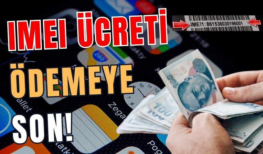 IMEI ücreti ödemeden iPhone kullanmak mümkün mü? İşte detaylar…