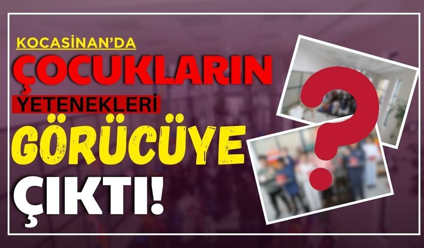 Kocasinan Akademi Ertuğrul Çocuk Kulübün'de eğitim meyvesini verdi
