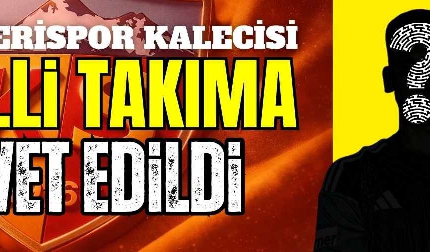 Kayserispor kalecisi milli takıma davet edildi
