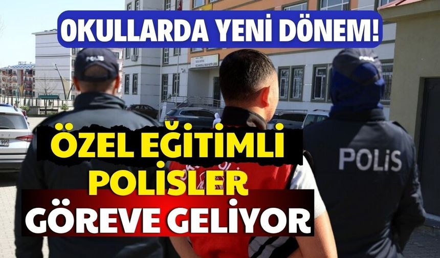 Okullarda özel formasyonlu polis dönemi gündemde