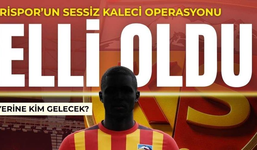 Kayserispor’un sessiz kaleci operasyonu belli oldu! Bilal’in yerine kim gelecek?