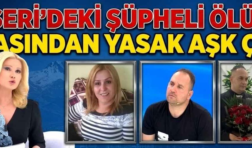 Kayseri'deki şüpheli ölümün arkasından yasak aşk çıktı iddiası!