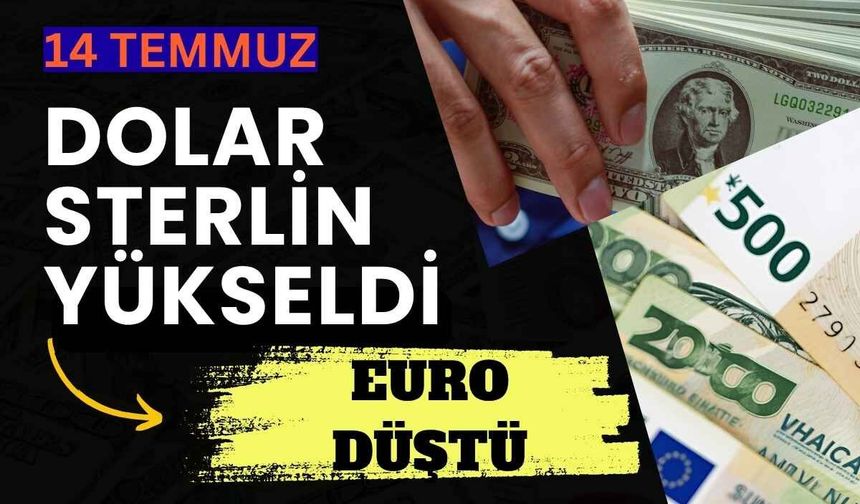 Dolar ve Sterlin yükselişte, Euro düşüşe geçti