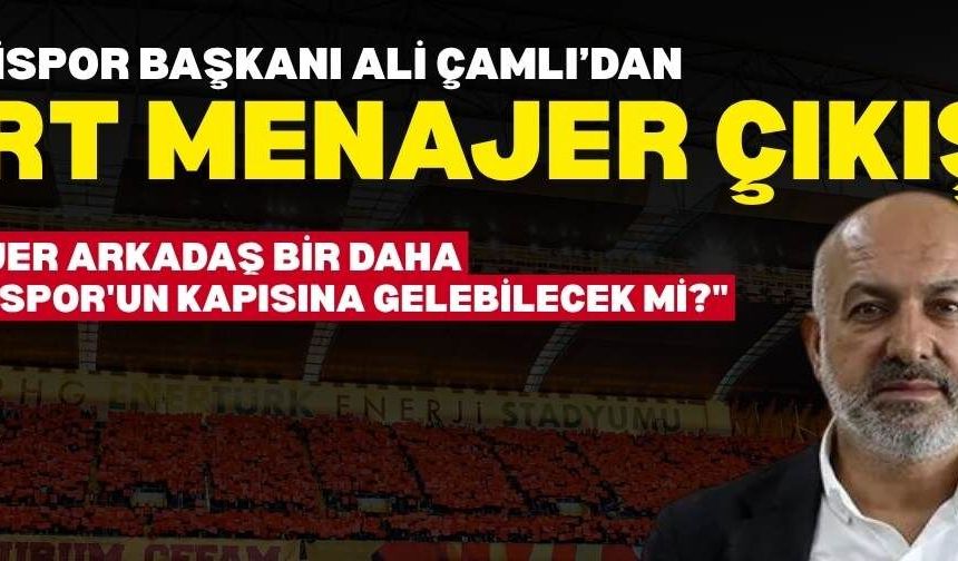 Kayserispor Başkanı Ali Çamlı'dan sert menajer çıkışı!