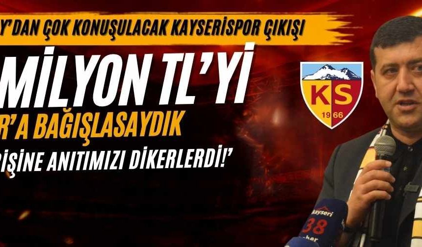 Baki Ersoy’dan Kayserispor çıkışı: 632 Milyon TL’yi Sivasspor’a bağışlasaydık Sivas’ın girişine anıtımızı dikerlerdi