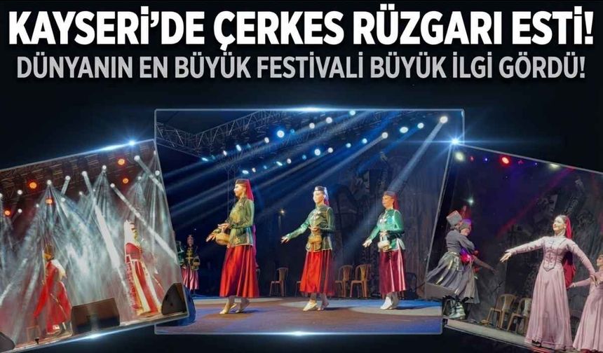 Kayseri'de Çerkes rüzgarı esti! Uzunyayla Festivali büyük ilgi gördü