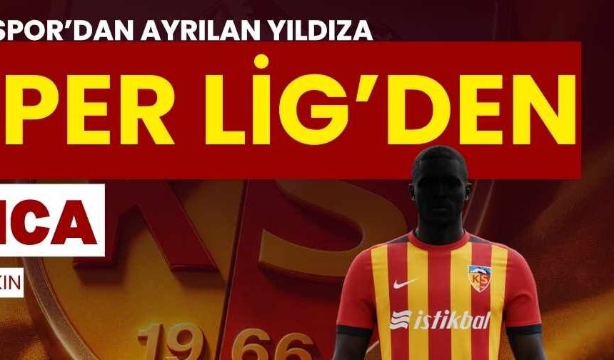Kayserispor’dan ayrılan yıldıza Süper Lig’den kanca! Anlaşma yakın