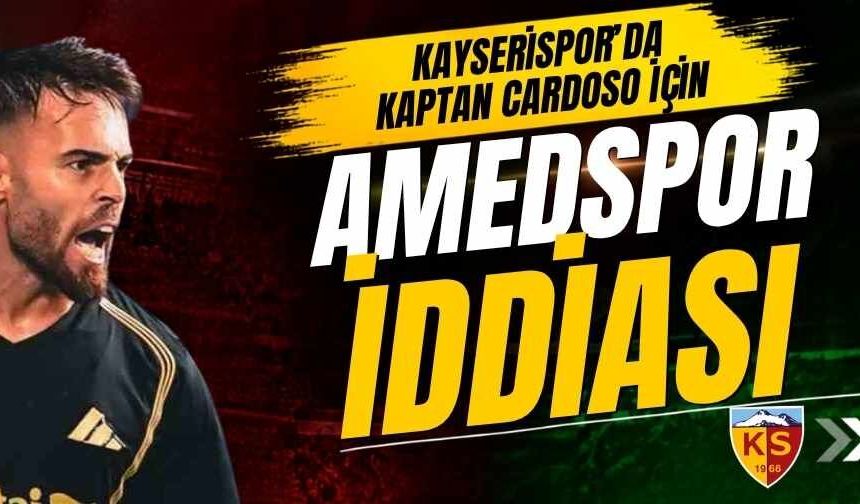 Kayserispor kaptanı Miguel Cardoso için ses getiren Amedspor iddiası