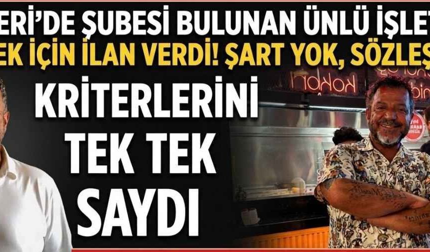 Kayseri’de şubesi bulunan ünlü işletmeci evlenmek için ilan verdi! Taleplerini sıraladı