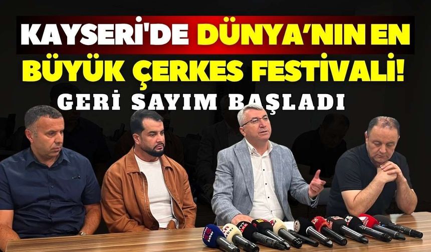 Kayseri'de dünyanın en büyük Çerkes festivali öncesi Kayseri Kafkas Dereği'nde buluşuldu