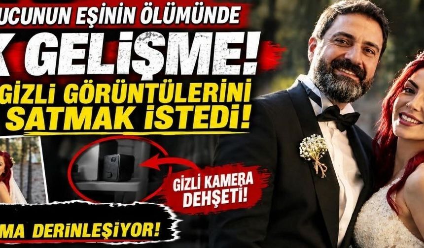 Özlem Gültekin’in evinde gizli görüntülerini çekti,10 bin dolara satmak istedi
